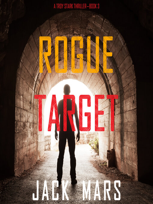 Title details for Rogue Target by Jack Mars - Available